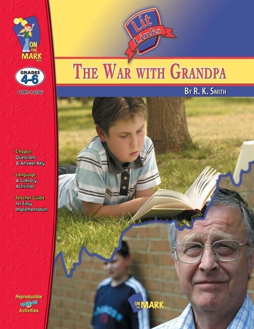 The War with Grandpa, by R.K. Smith Lit Link Grades 4-6 (Paperback)