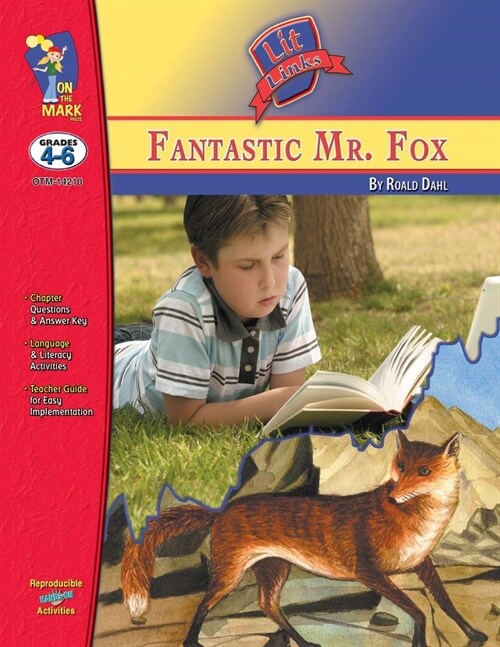 Fantastic Mr. Fox, by Roald Dahl Lit Link Grades 4-6 (Paperback)