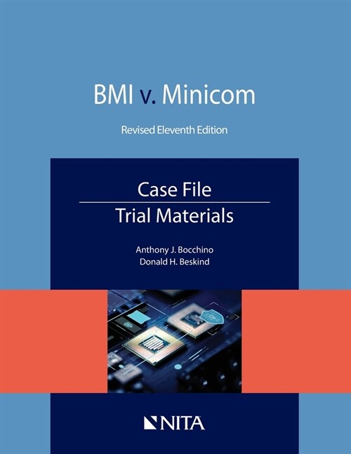 BMI v. Minicom, Case File, Trial Materials (Paperback, 11, Eleventh Editio)