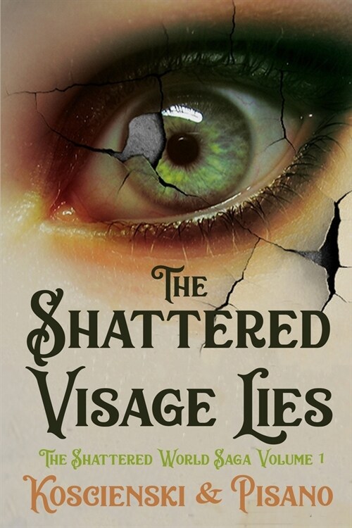 The Shattered Visage Lies (Paperback)