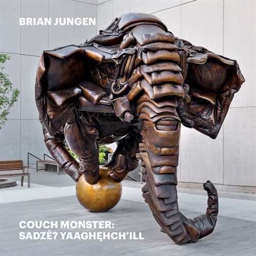 Brian Jungen: Couch Monster: Sadzěʔ Yaaghehchill (Paperback)