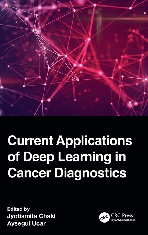 Current Applications of Deep Learning in Cancer Diagnostics (Hardcover, 1)