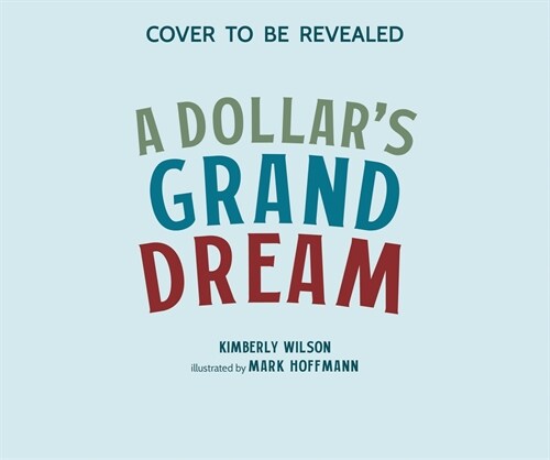 A Dollars Grand Dream (Hardcover)