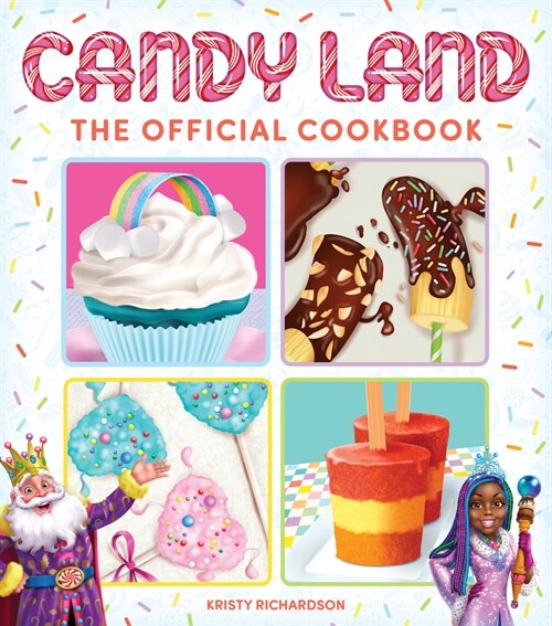 Candy Land: The Official Cookbook (Hardcover)