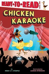 Chicken karaoke 