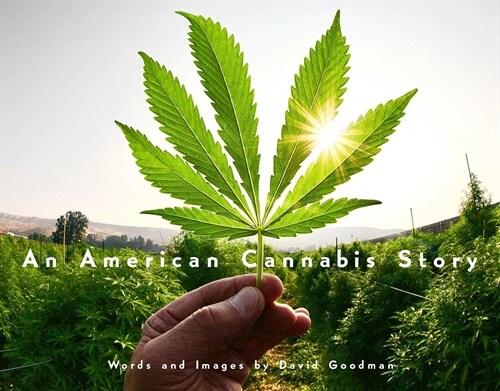 An American Cannabis Story (Hardcover)