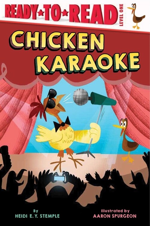 Chicken Karaoke: Ready-To-Read Level 1 (Paperback)