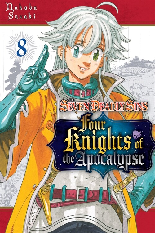 The Seven Deadly Sins: Four Knights of the Apocalypse 8 (Paperback)