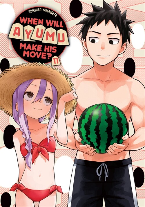 When Will Ayumu Make His Move? 11 (Paperback)