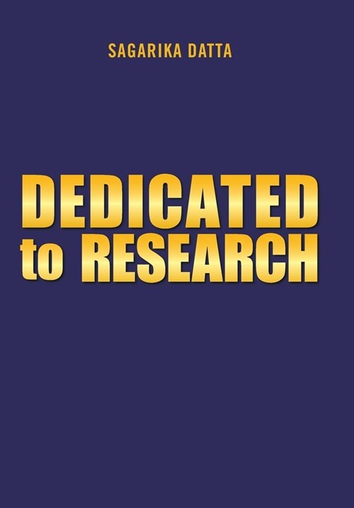 Dedicated to Research (Hardcover)