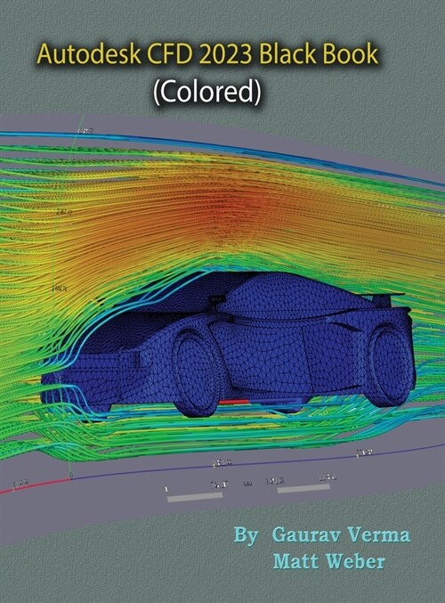 Autodesk CFD 2023 Black Book (Hardcover, 3)