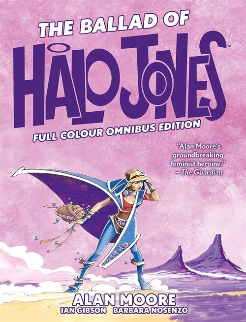 The Ballad of Halo Jones: Full Colour Omnibus Edition (Hardcover)