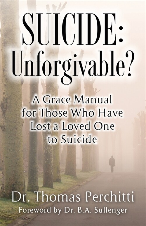 Suicide: Unforgivable? (Paperback)