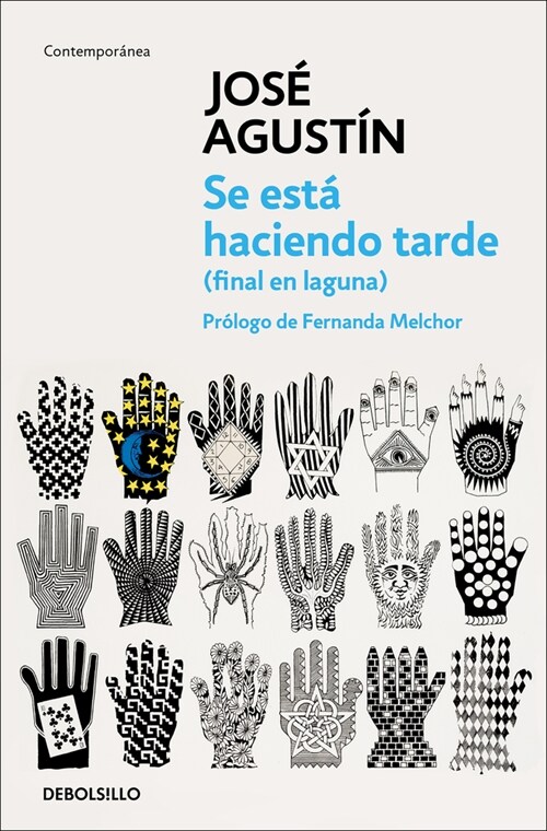 Se Est?Haciendo Tarde (Final En La Laguna) / Its Getting Late (End in the Lagoon) (Paperback)