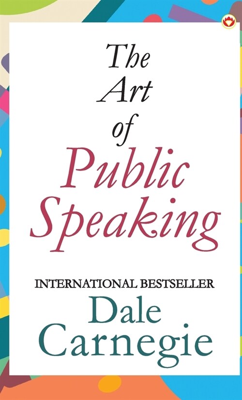 The Art of Public Speaking (Hardcover)