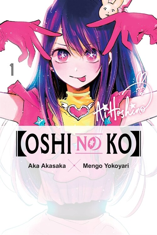 [Oshi No Ko], Vol. 1 (Paperback)