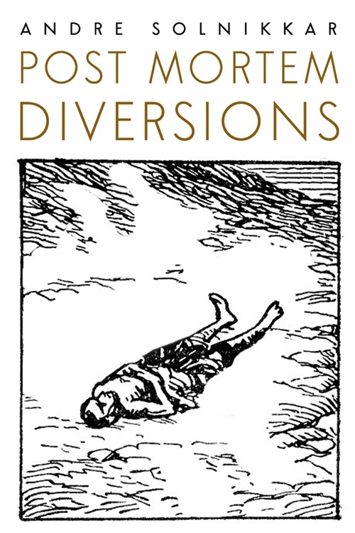 Post Mortem Diversions (Paperback)