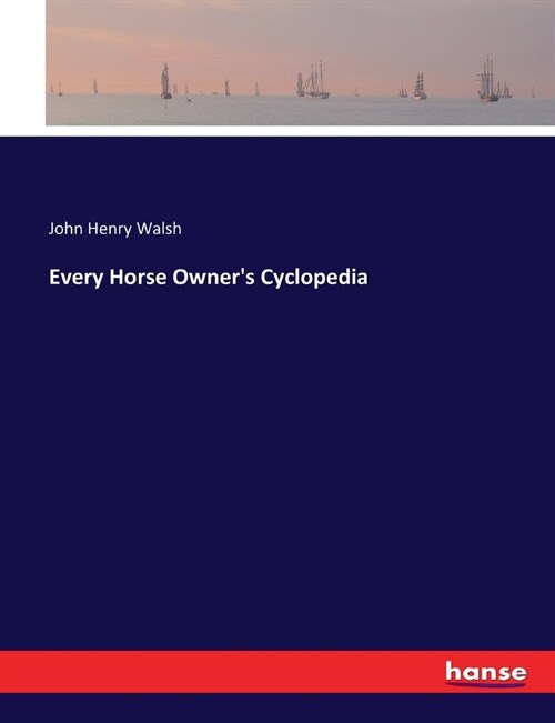 Every Horse Owners Cyclopedia (Paperback)