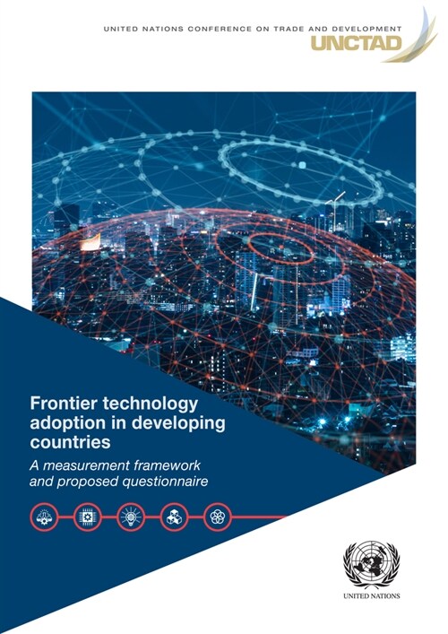 Frontier Technology Adoption in Developing Countries: A Measurement Framework and Proposed Questionnaire (Paperback)