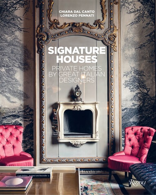 Signature Houses: Private Homes by Great Italian Designers (Hardcover)