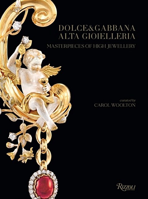 Dolce & Gabbana Alta Gioielleria: Masterpieces of High Jewellery (Hardcover)