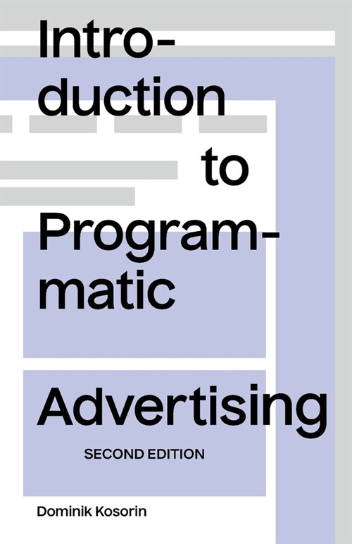 Introduction to Programmatic Advertising (Paperback)