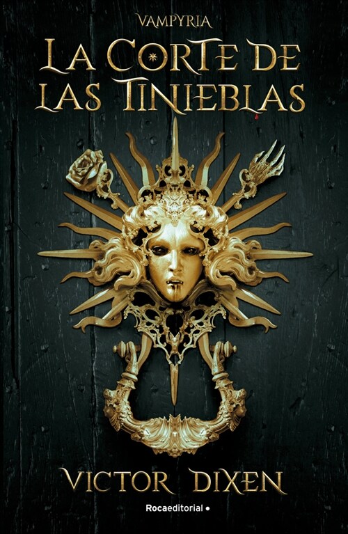 Vampyria. La Corte de Las Tinieblas / Vampyria Saga Book 1: The Court of Shadows (Paperback)