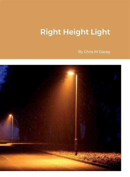 Right Height Light (Hardcover)