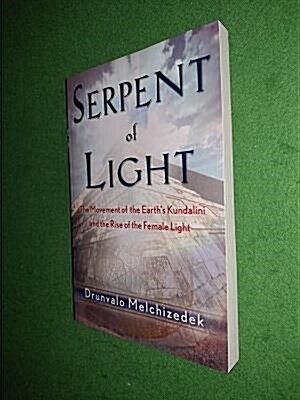 [중고] Serpent of Light: Beyond 2012: The Movement of the Earth‘s Kundalini and the Rise of the Female Light (Paperback)