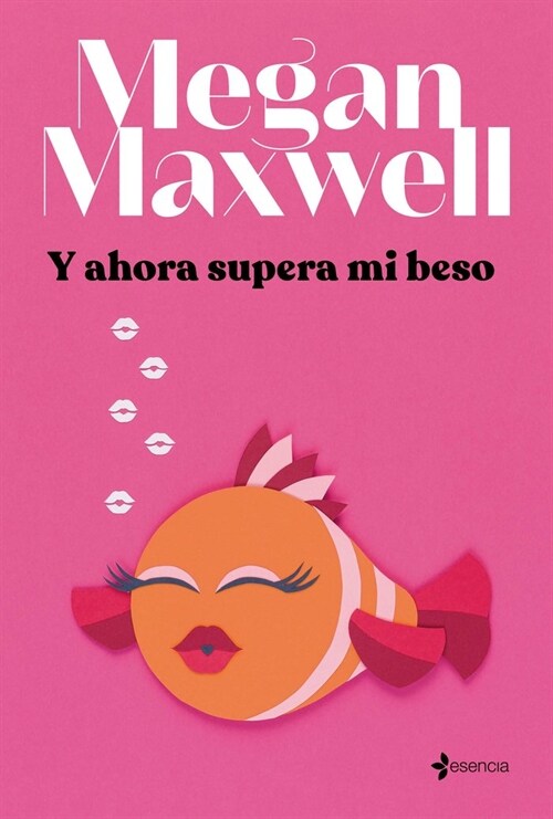 Y AHORA SUPERA MI BESO (Paperback)