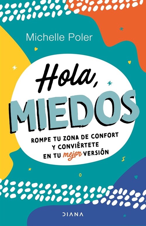 HOLA, MIEDOS (Paperback)