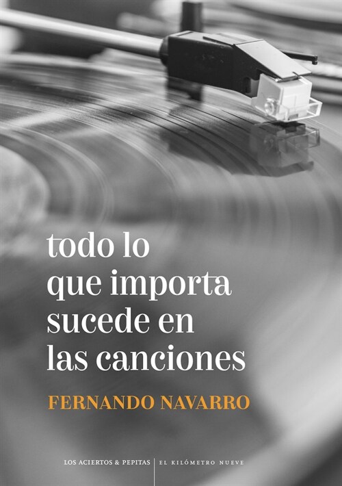 TODO LO QUE IMPORTA SUCEDE EN LAS CANCIONES (Paperback)