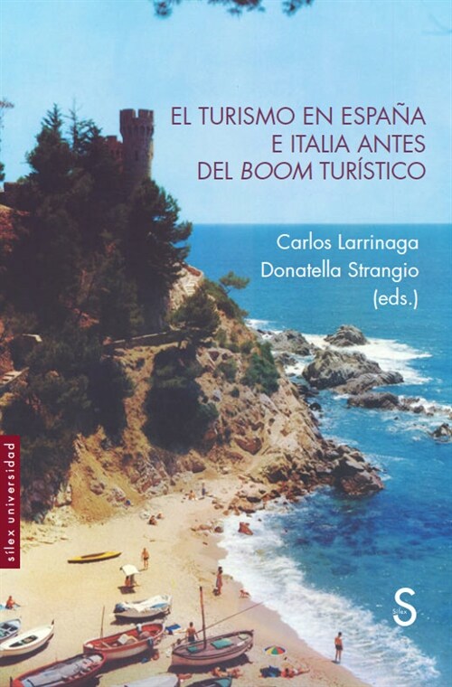 EL TURISMO EN ESPANA E ITALIA ANTES DEL BOOM TURISTICO (Paperback)