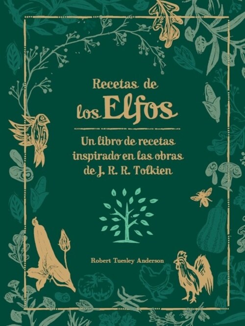 LAS RECETAS DE LOS ELFOS DE TOLKIEN (Paperback)