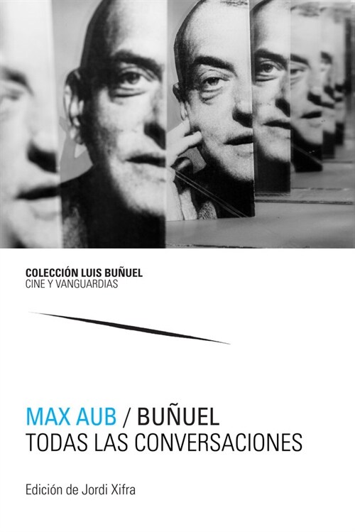 MAX AUB / BUNUEL. TODAS LAS CONVERSACIONES (Paperback)