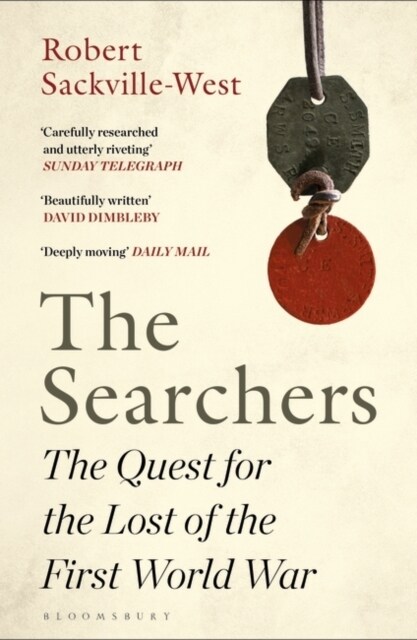 The Searchers : The Quest for the Lost of the First World War (Paperback)