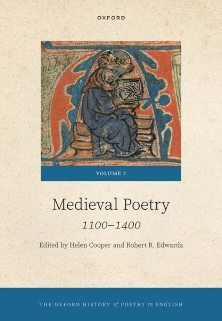 The Oxford History of Poetry in English : Volume 2. Medieval Poetry: 1100-1400 (Hardcover)