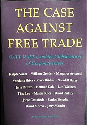 [중고] The Case Against Free Trade (Paperback)