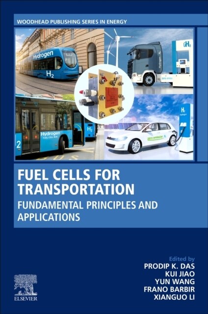 Fuel Cells for Transportation: Fundamental Principles and Applications (Paperback)