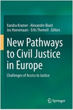 New Pathways to Civil Justice in Europe (Paperback)