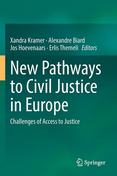 New Pathways to Civil Justice in Europe (Paperback)