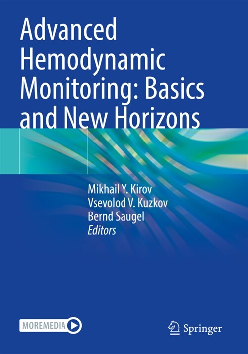 Advanced Hemodynamic Monitoring: Basics and New Horizons (Paperback)