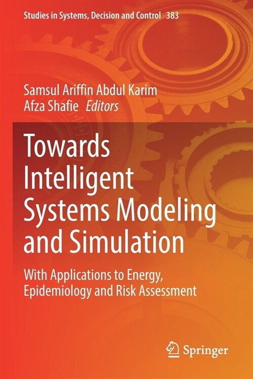 Towards Intelligent Systems Modeling and Simulation (Paperback)