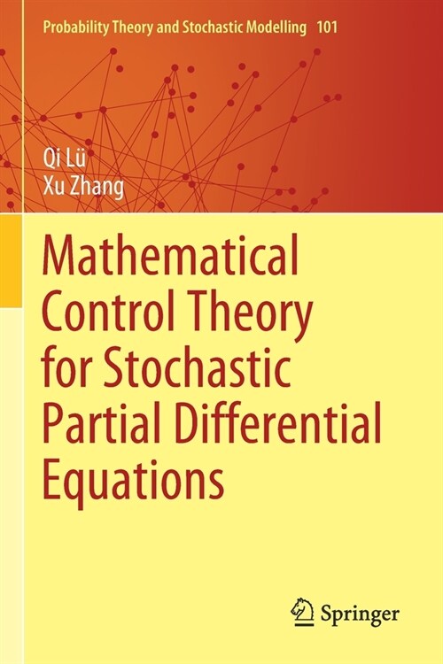 Mathematical Control Theory for Stochastic Partial Differential Equations (Paperback)