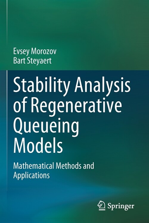 Stability Analysis of Regenerative Queueing Models (Paperback)
