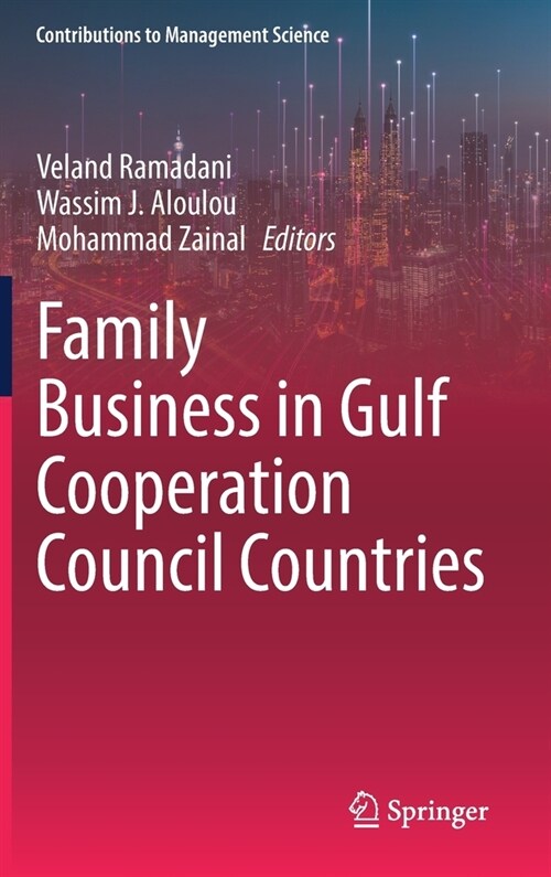 Family Business in Gulf Cooperation Council Countries (Hardcover)