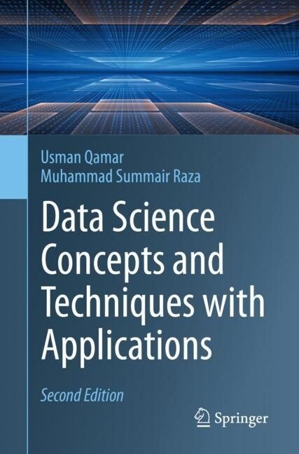 Data Science Concepts and Techniques with Applications (Paperback, 2, 2023)