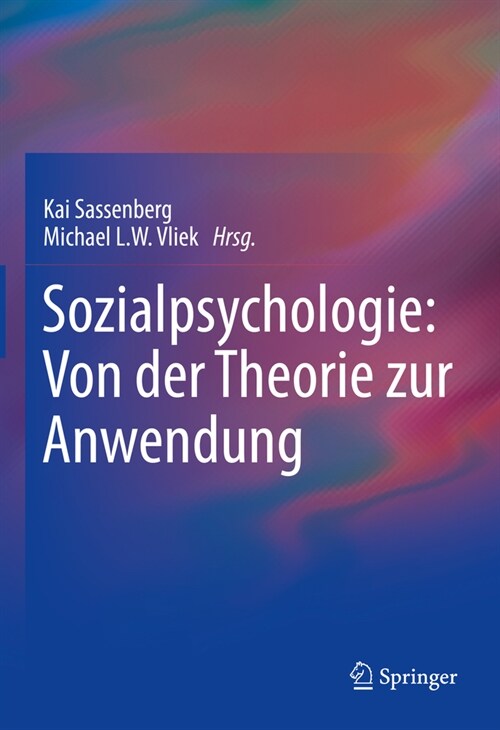 Sozialpsychologie: Von Der Theorie Zur Anwendung (Paperback, 1. Aufl. 2023)
