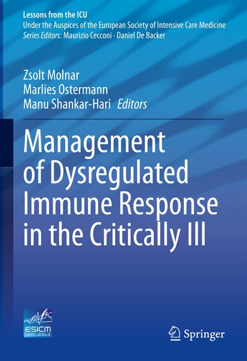 Management of Dysregulated Immune Response in the Critically Ill (Hardcover)