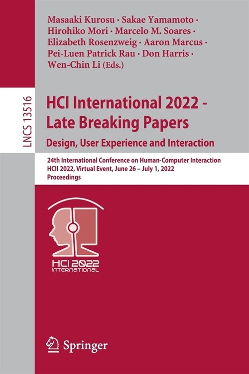 Hci International 2022 - Late Breaking Papers. Design, User Experience and Interaction: 24th International Conference on Human-Computer Interaction, H (Paperback, 2022)